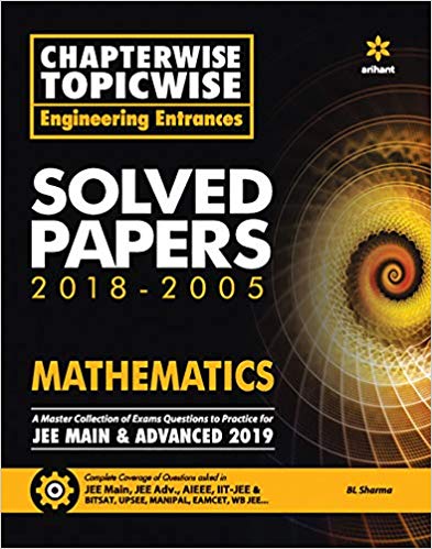 Arihant Chapterwise Topicwise Questions-Solutions MATHEMATICS for Engineering Entrances 2016-2005